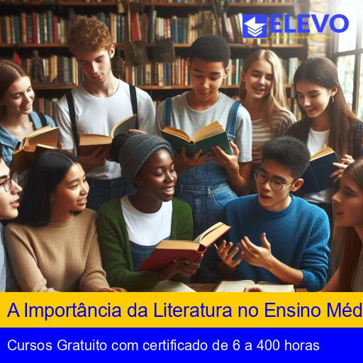 A Importância da Literatura no Ensino Médio